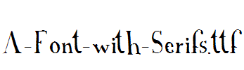 A-Font-with-Serifs.ttf