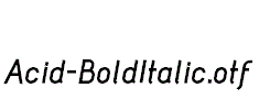 Acid-BoldItalic