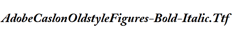 AdobeCaslonOldstyleFigures-Bold-Italic.ttf