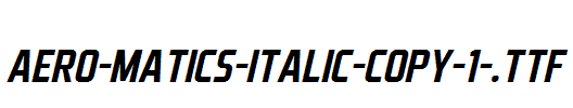 Aero-Matics-Italic-copy-1-.ttf