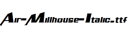 Air-Millhouse-Italic.ttf
