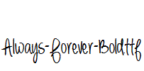 Always-Forever-Bold