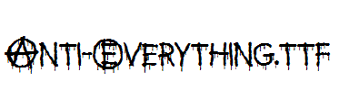 Anti-Everything