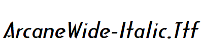 ArcaneWide-Italic.ttf