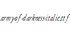 Army-of-Darkness-Italic