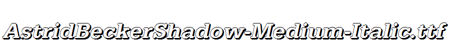 AstridBeckerShadow-Medium-Italic.ttf