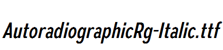 AutoradiographicRg-Italic.ttf