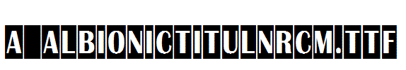 a_AlbionicTitulNrCm.ttf