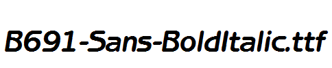 B691-Sans-BoldItalic.ttf