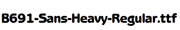 B691-Sans-Heavy-Regular.ttf