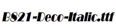 B821-Deco-Italic.ttf