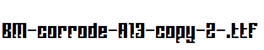 BM-corrode-A13-copy-2-.ttf