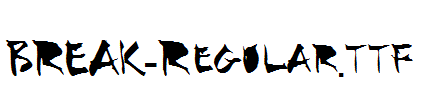 BREAK-Regular.ttf