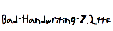 Bad-Handwriting-7.2.ttf