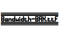 Bandwidth-BRK