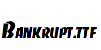 Bankrupt.ttf