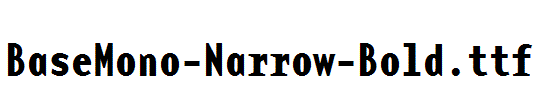 BaseMono-Narrow-Bold.ttf