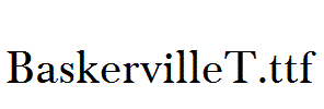 BaskervilleT.ttf
