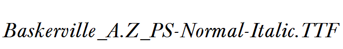 Baskerville_A.Z_PS-Normal-Italic.ttf