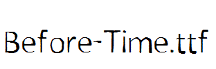 Before-Time
