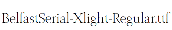 BelfastSerial-Xlight-Regular.ttf