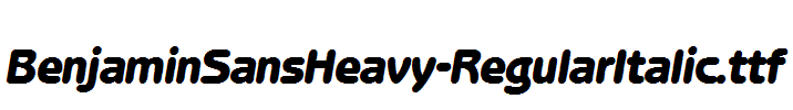 BenjaminSansHeavy-RegularItalic.ttf