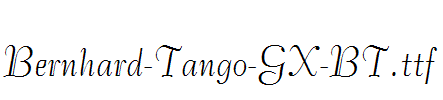 Bernhard-Tango-GX-BT.ttf