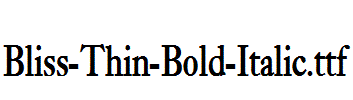 Bliss-Thin-Bold-Italic.ttf