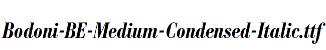 Bodoni-BE-Medium-Condensed-Italic.ttf