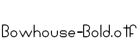 Bowhouse-Bold