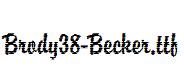 Brody38-Becker.ttf