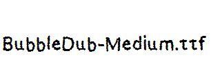 BubbleDub-Medium.ttf