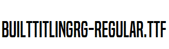 BuiltTitlingRg-Regular