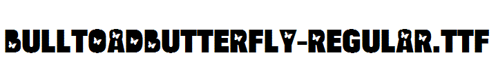 BulltoadButterfly-Regular.ttf