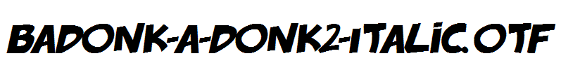 badonk-a-donk2-Italic