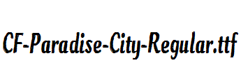 CF-Paradise-City-Regular.ttf