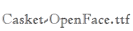 Casket-OpenFace.ttf