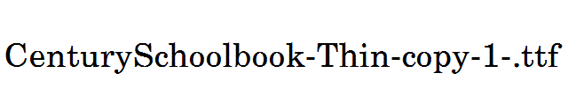 CenturySchoolbook-Thin-copy-1-.ttf