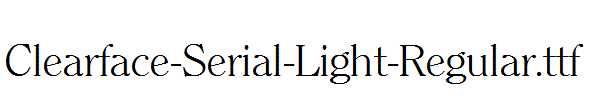 Clearface-Serial-Light-Regular.ttf