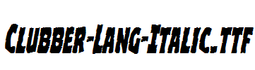 Clubber-Lang-Italic.ttf
