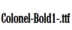 Colonel-Bold1-.ttf