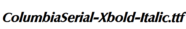 ColumbiaSerial-Xbold-Italic.ttf