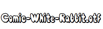 Comic-White-Rabbit.otf