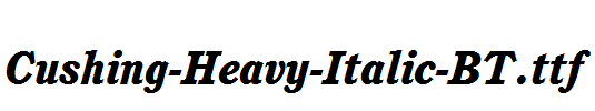 Cushing-Heavy-Italic-BT.ttf