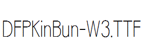 DFPKinBun-W3.ttf