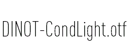 DINOT-CondLight.otf