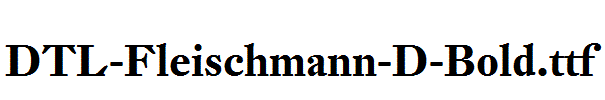 DTL-Fleischmann-D-Bold.ttf