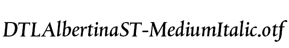 DTLAlbertinaST-MediumItalic.otf