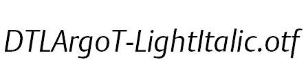 DTLArgoT-LightItalic.otf