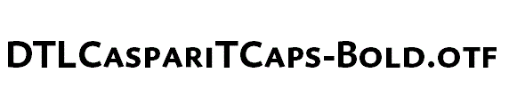 DTLCaspariTCaps-Bold.otf